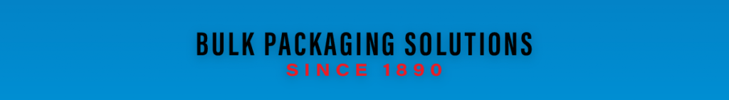 Bulk Packaging Solutions Since 1890